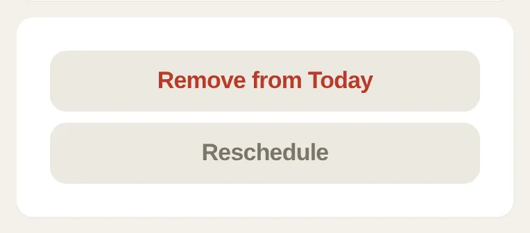 A customer’s page: Remove from Today and Reschedule