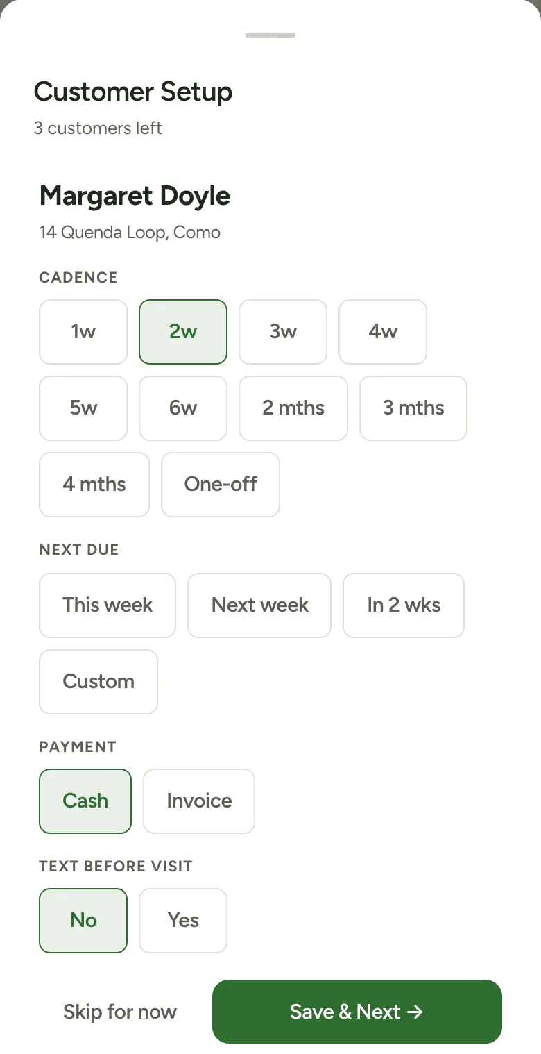 Customer Setup for one customer: cadence, next due, payment and text before visit